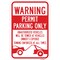 Signmission Warning Permit Parking Only Unauthorized Vehicles Heavy-Gauge Aluminum, 12" x 18", A-1218-24672 A-1218-24672 - alternate 1